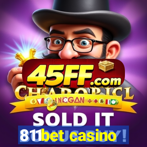 811bet casino